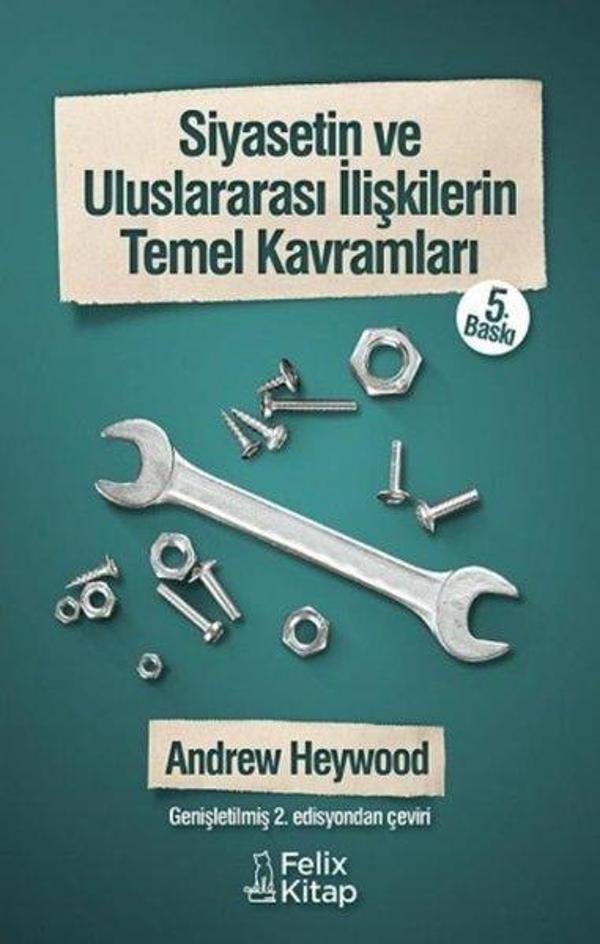 Siyasetin ve Uluslararası İlişkilerin Temel Kavramları - Felix Kitap - Image 1