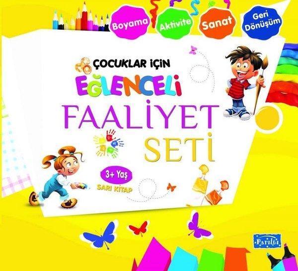 Çocuklar İçin Eğlenceli Faaliyet Seti Sarı Kitap 3 Yaş Üzeri - Parıltı Yayınları - Image 1