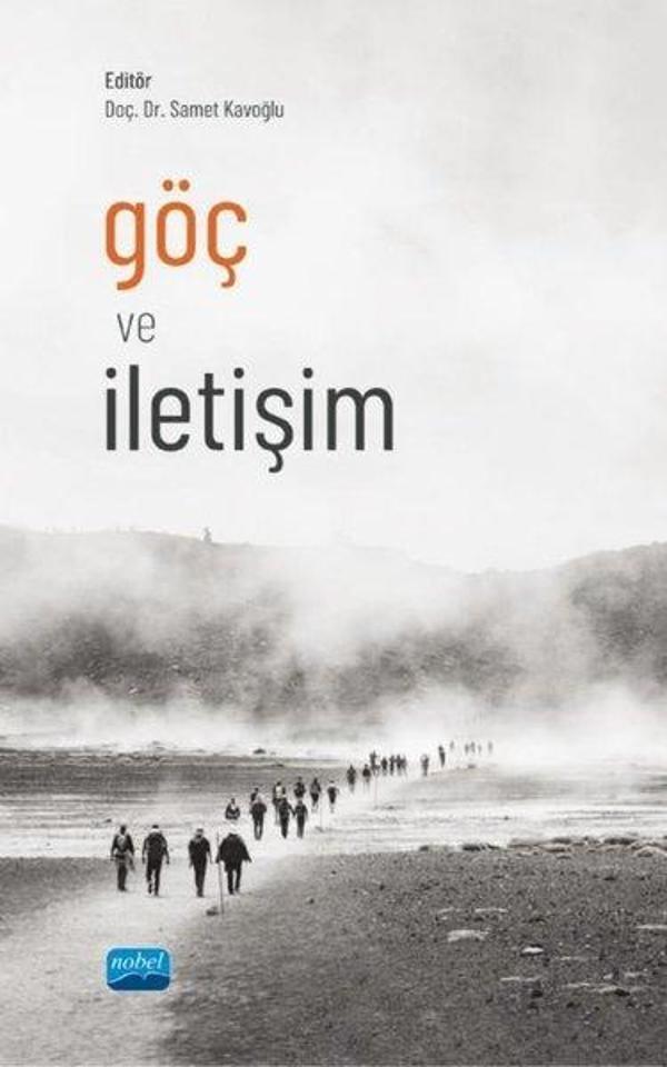Göç ve İletişim - Nobel Akademik Yayıncılık - Image 1