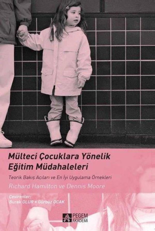 Mülteci Çocuklara Yönelik Eğitim Müdahaleleri - Pegem Akademi Yayıncılık - Image 1