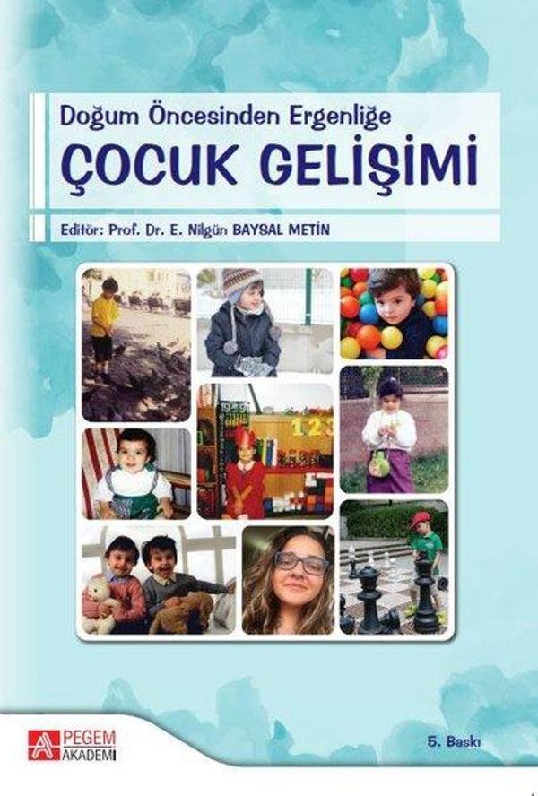 Doğum Öncesinden Ergenliğe Çocuk Gelişimi - Pegem Akademi Yayıncılık - Image 1