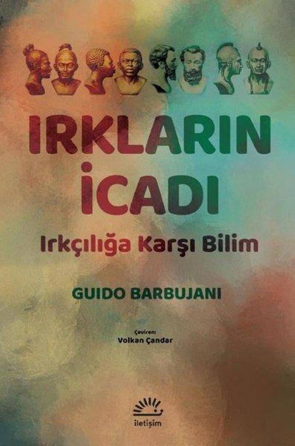Irkların İcadı - Irkçılığa Karşı Bilim - İletişim Yayınları - Image 1