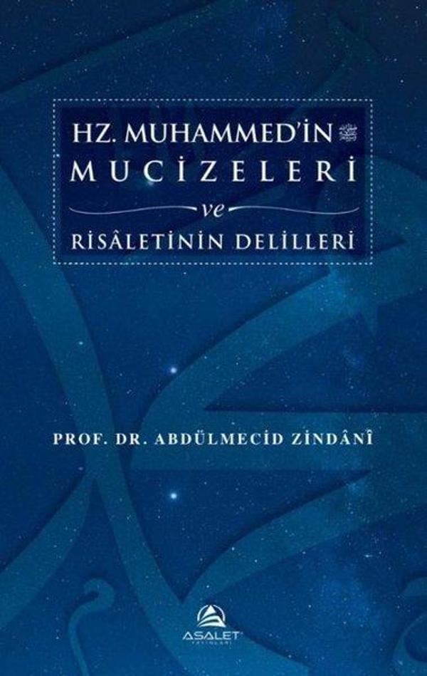 Hz. Muhammed'in Mucizeleri ve Risaletinin Delilleri - Asalet Yayınları - Image 1