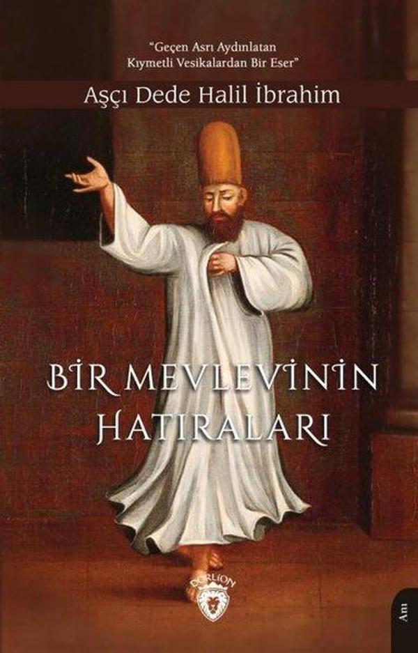 Bir Mevlevi'nin Hatıraları - Dorlion Yayınevi - Image 1