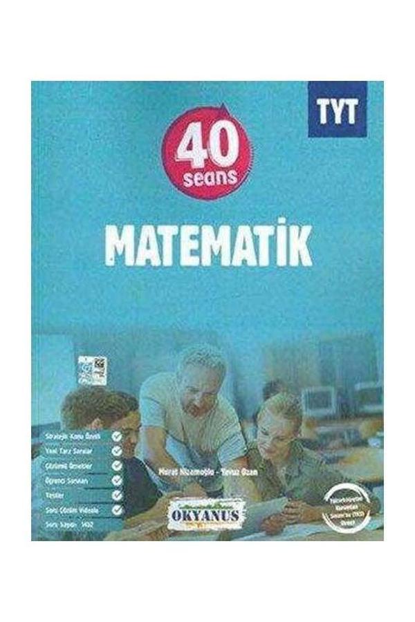 Okyanus Yayınları 2024 TYT Matematik 40 Seans Soru Bankası - Okyanus Eğitim - Image 1