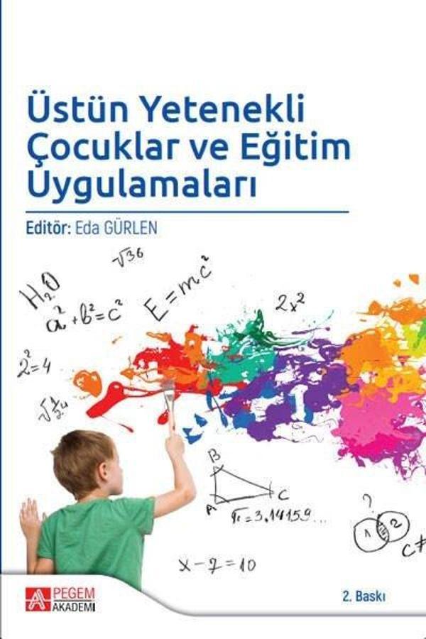 Üstün Yetenekli Çocuklar ve Eğitim Uygulamaları - Pegem Akademi Yayıncılık - Image 1