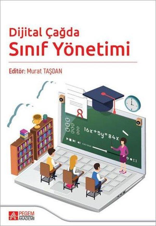 Dijital Çağda Sınıf Yönetimi - Pegem Akademi Yayıncılık - Image 1