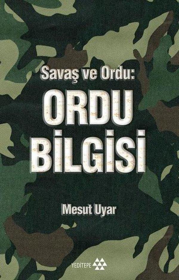 Savaş ve Ordu: Ordu Bilgisi - Yeditepe Yayınevi - Image 1