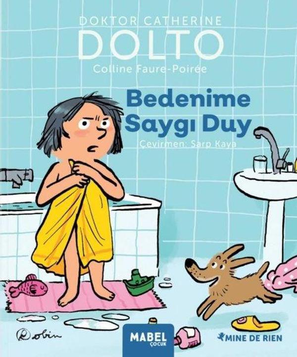 Bedenime Saygı Duy - MDR Çocuk Psikoloji Serisi 1 - Mabel Çocuk - Image 1