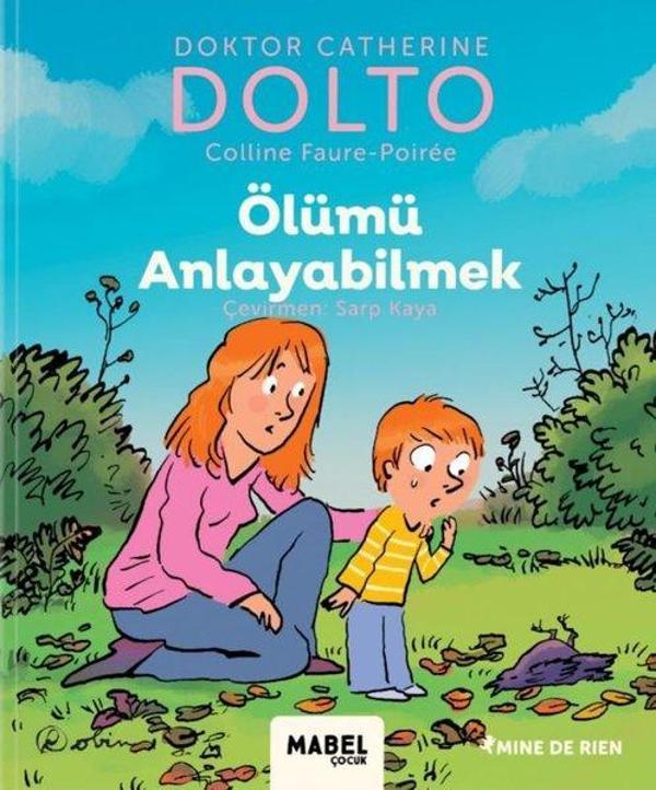 Ölümü Anlayabilmek - MDR Çocuk Psikoloji Serisi 6 - Mabel Çocuk - Image 1