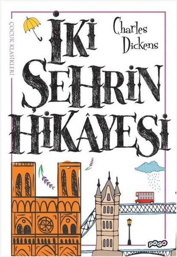 İki Şehrin Hikayesi - Çocuk Klasikleri - Pogo - Image 1