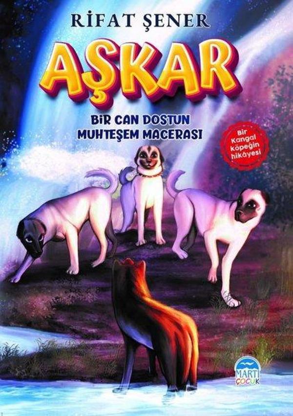 Aşkar - Bir Can Dostun Muhteşem Macerası - Martı Yayınları Yayınevi - Image 1