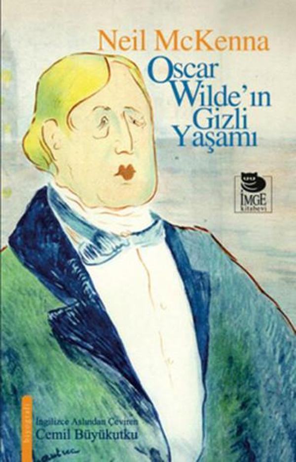 Oscar Wilde'ın Gizli Yaşamı - İmge Kitabevi - Image 1