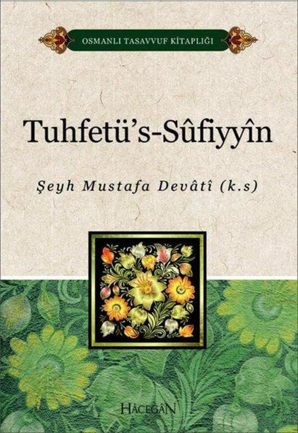 Tuhdetü's-Sufiyyin-Osmanlı Tasavvuf Kitaplığı - Hacegan Yayıncılık - Image 1