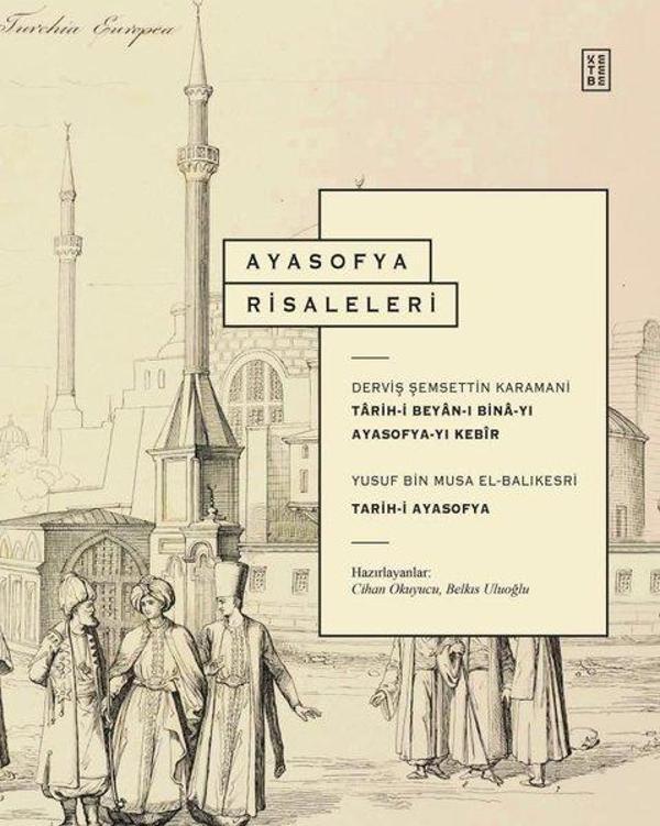 Ayasofya Risaleleri - Tarih-i Beyan-ı Bina-yı Ayasofya-yı Kebir&Tarih-i Ayasofya - Ketebe - Image 1