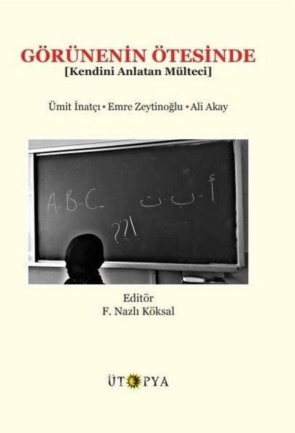 Görünenin Ötesinde - Kendini Anlatan Mülteci - Ütopya Yayınevi - Image 1