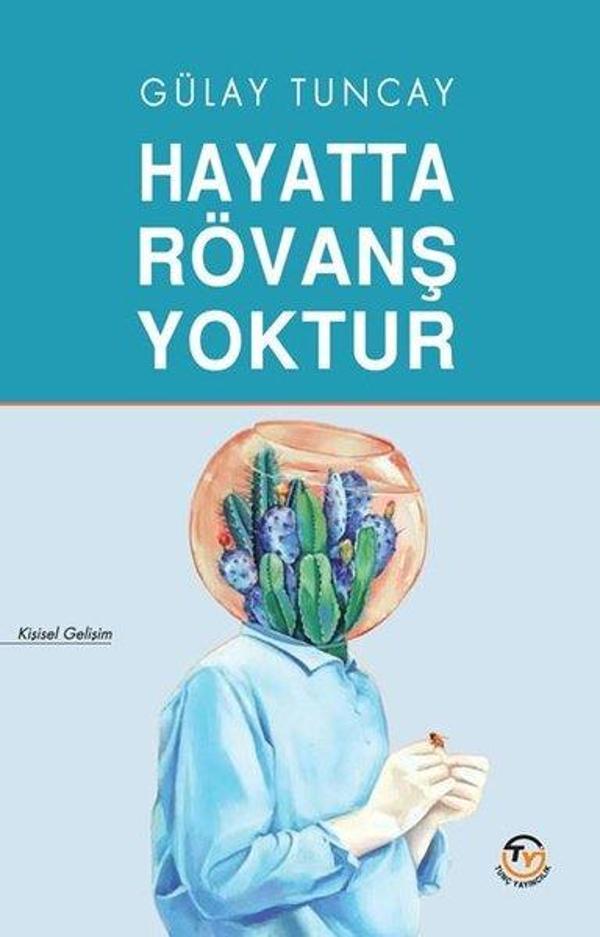 Hayatta Rövanş Yoktur - Tunç Yayınları - Image 1