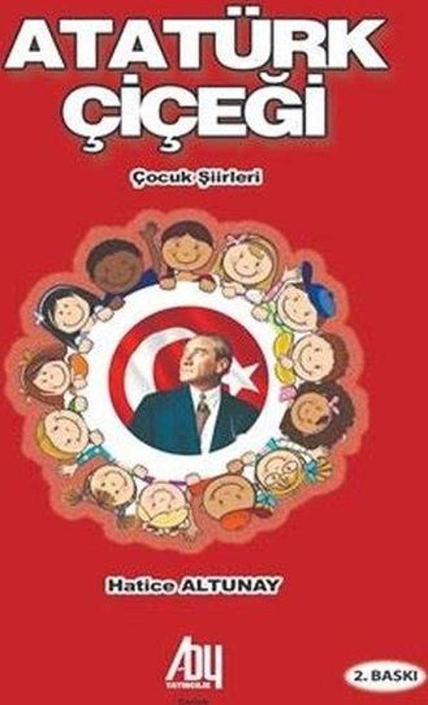 Atatürk Çiçeği - Çocuk Şiirleri - Baygenç Yayıncılık - Image 1