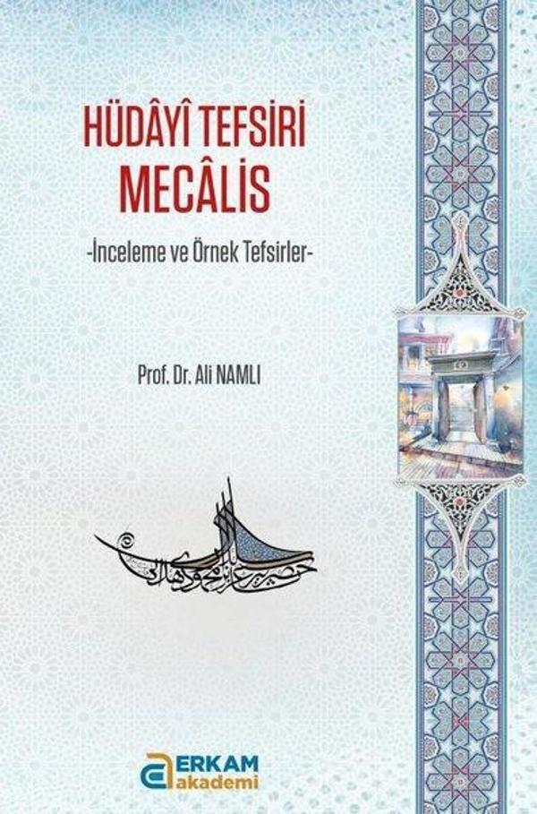 Hüdayi Tefsiri Mecalis - İnceleme ve Örnek Tefsirler - Erkam Akademi - Image 1