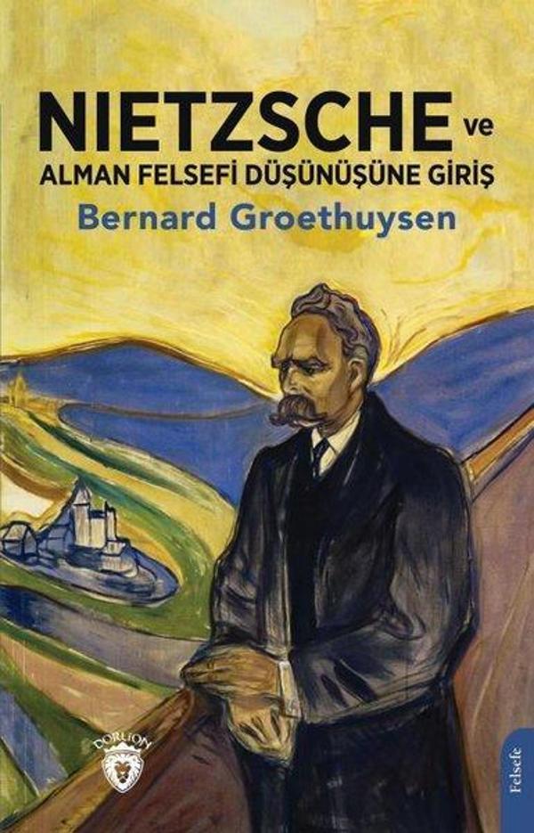 Nietzsche ve Alman Felsefi Düşünüşüne Giriş - Dorlion Yayınevi - Image 1