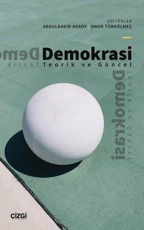 Demokrasi-Teorik ve Güncel - Çizgi Kitabevi - Image 1