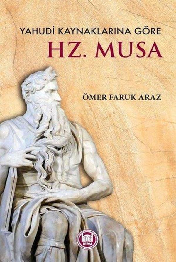 Hz.Musa - Yahudi Kaynaklarına Göre - M. Ü. İlahiyat Fakültesi Vakfı Yayı - Image 1
