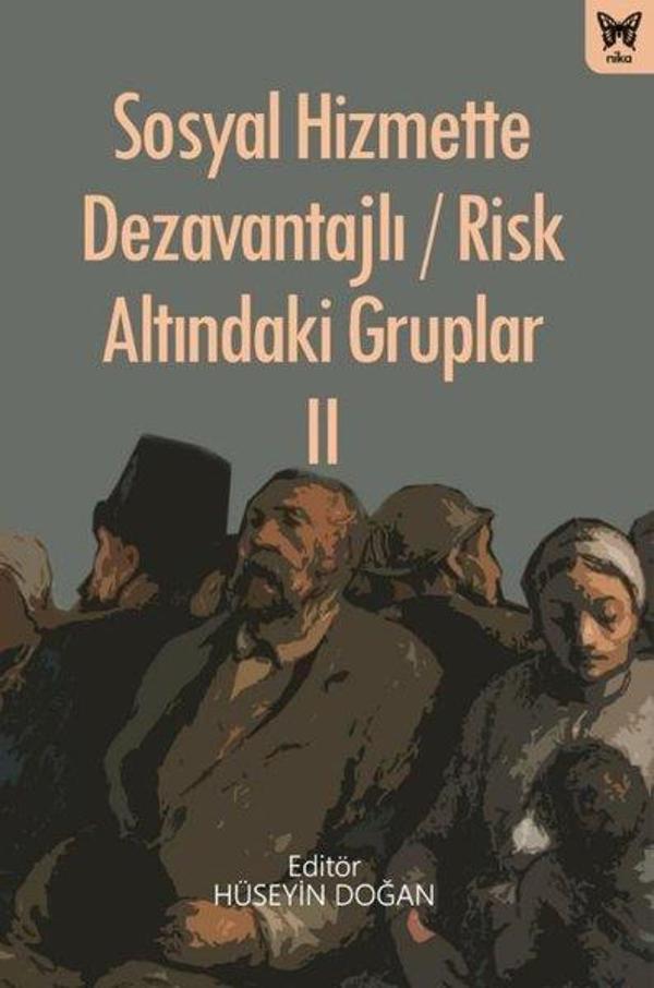 Sosyal Hizmette Dezavantajlı - Risk Altındaki Gruplar 2 - Nika Yayınevi - Image 1