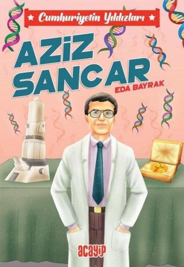 Aziz Sancar - Cumhuriyetin Yıldızları 10 - Acayip - Image 1