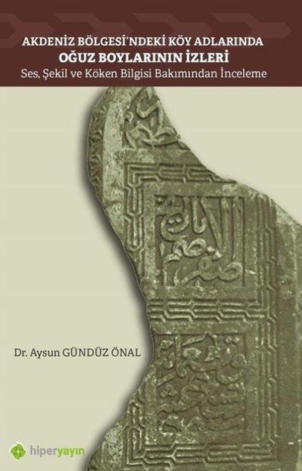 Akdeniz Bölgesi'ndeki Köy Adlarında Oğuz Boylarının İzleri - Ses Şekil ve Köken Bilgisi Bakımından İ - Hiperlink - Image 1