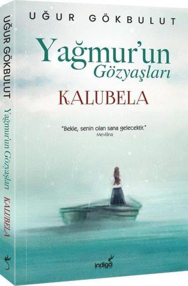 Yağmur'un Gözyaşları - Kalubela - İndigo Kitap Yayınevi - Image 1