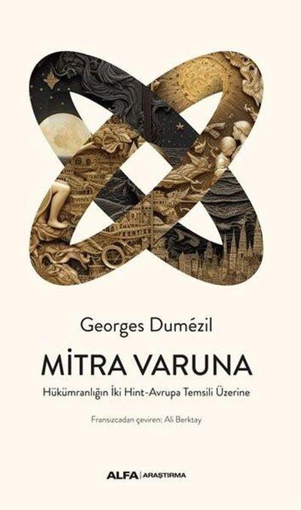 Mitra Varuna - Hükümranlığın İki Hint - Avrupa Temsili Üzerine - Alfa Yayıncılık - Image 1
