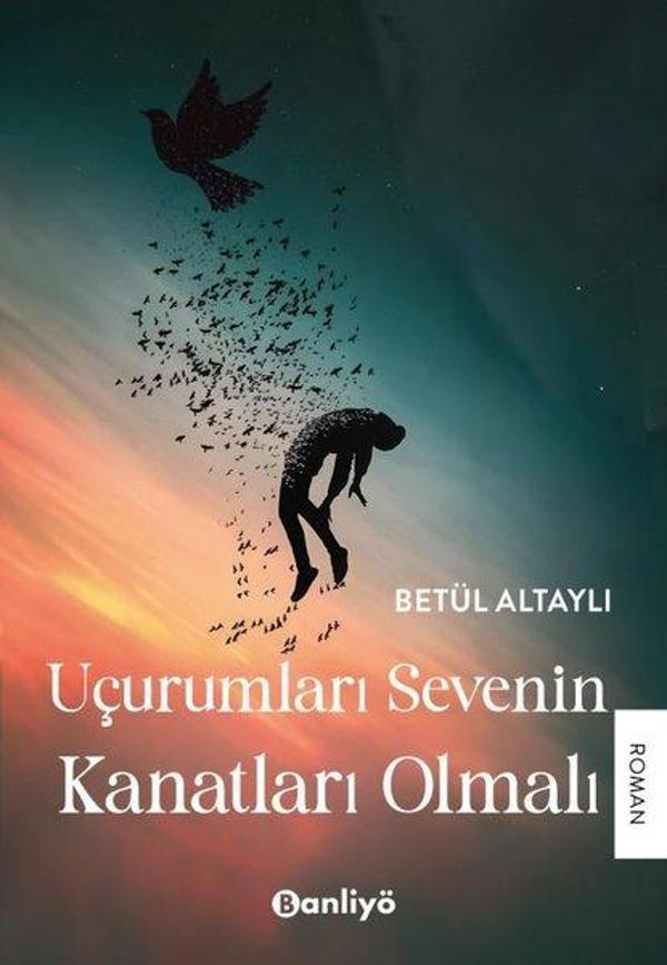 Uçurumları Sevenin Kanatları Olmalı - Banliyö Kitap - Image 1