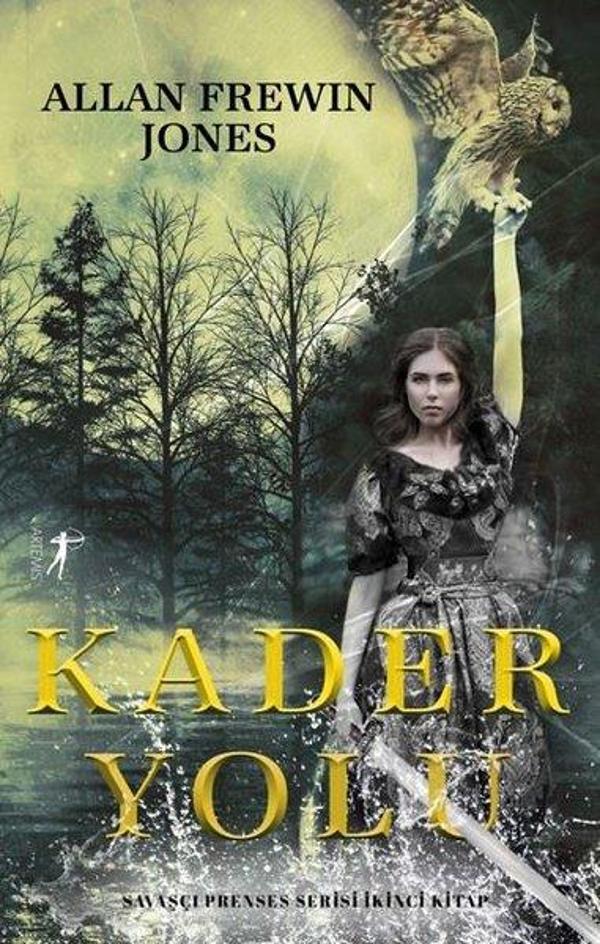 Kader Yolu - Savaşçı Prenses İkinci Kitap - Artemis Yayınları - Image 1