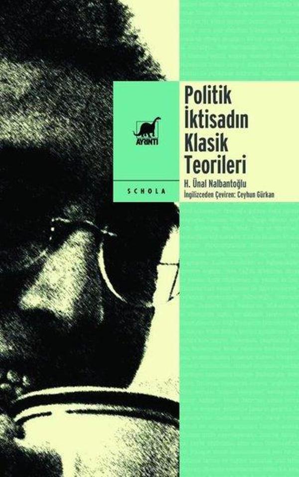 Politik İktisadın Klasik Teorileri - Korkut Boratav'ın Sunuşuyla - Ayrıntı Yayınları - Image 1