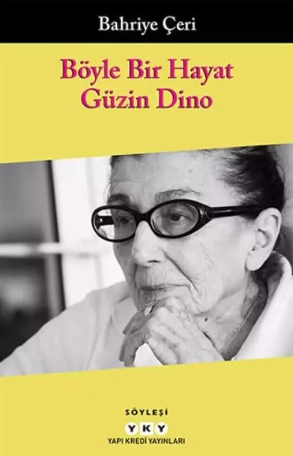 Böyle Bir Hayat - Güzin Dino - Yapı Kredi Yayınları - Image 1