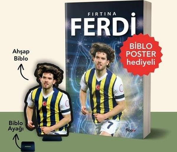 Fenerbahçenin ve Türk Futbolunun Dinamosu Ferdi Kadıoğlu - Fırtına Ferdi - Biblo Poster Hediyeli - Flipper Yayıncılık - Image 1