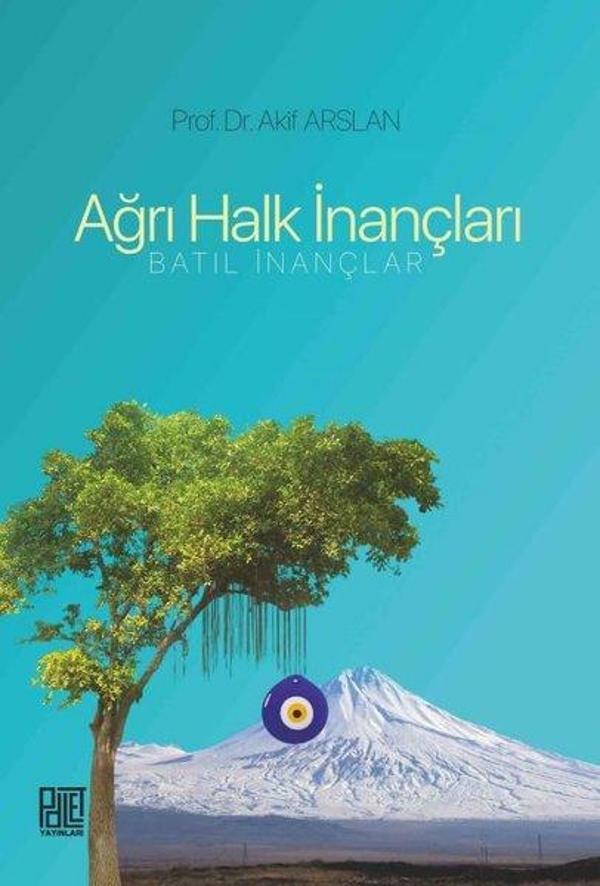 Ağrı Halk İnançları - Batıl İnançlar - Palet Yayınları - Image 1