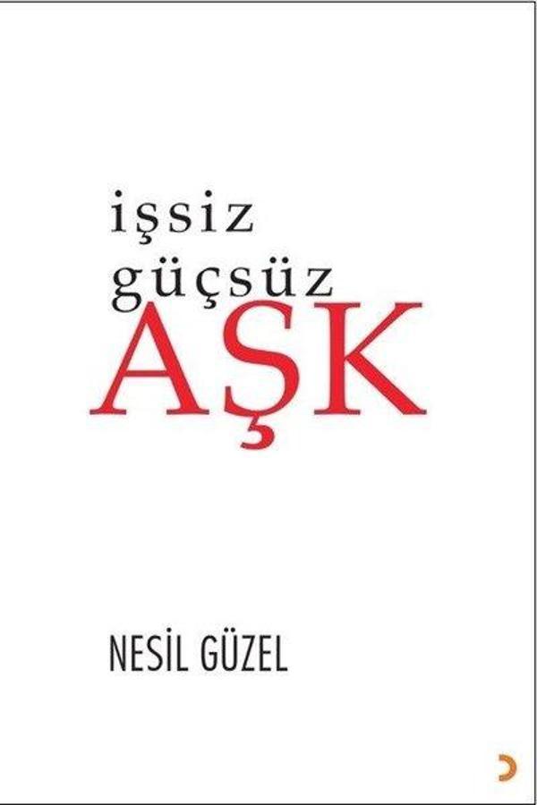 İşsiz Güçsüz Aşk - Cinius Yayınevi - Image 1