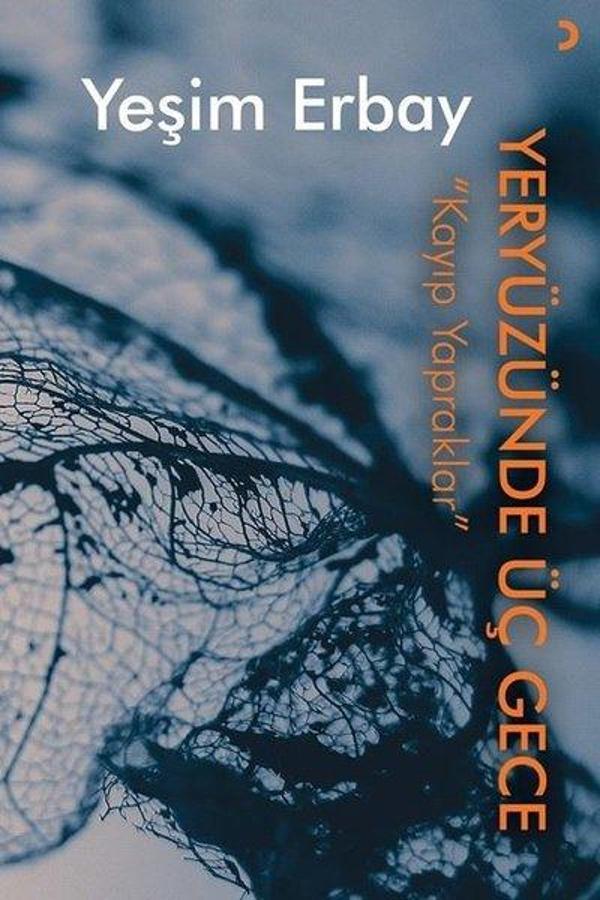 Yeryüzünde Üç Gece - Kayıp Yapraklar - Cinius Yayınevi - Image 1