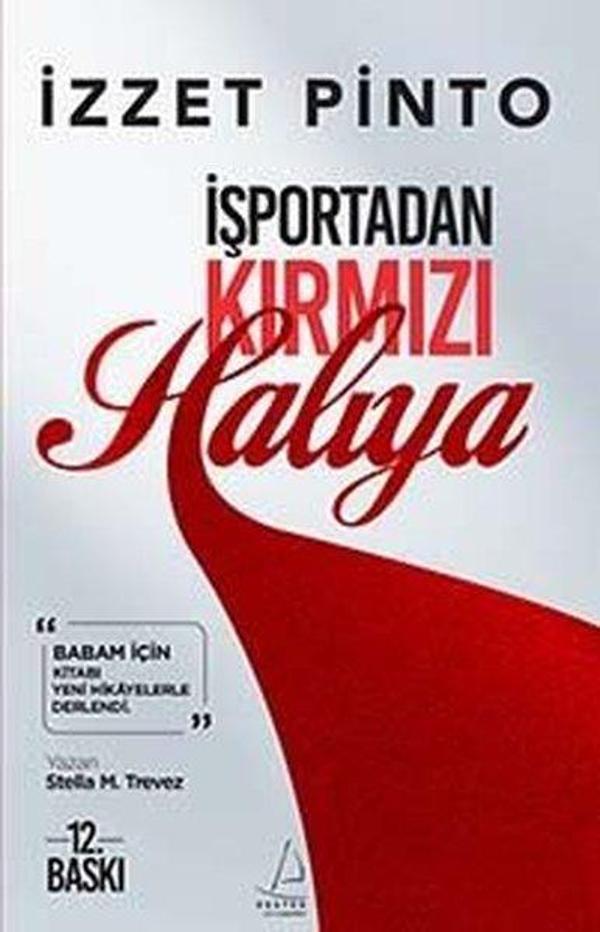 İşportadan Kırmızı Halıya - İzzet Pinto - Destek Yayınları - Image 1
