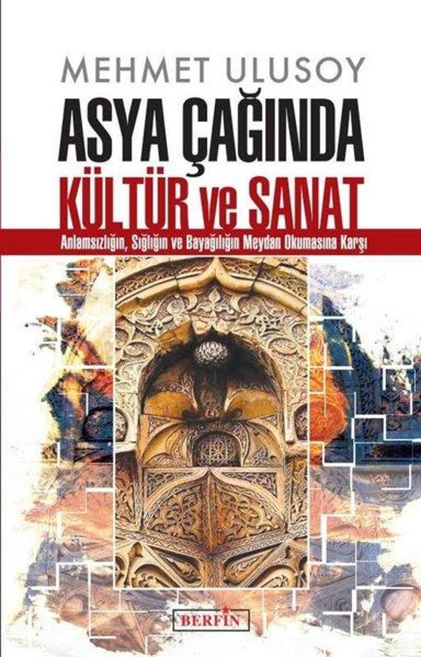 Asya Çağında Kültür ve Sanat - Berfin Yayınları - Image 1