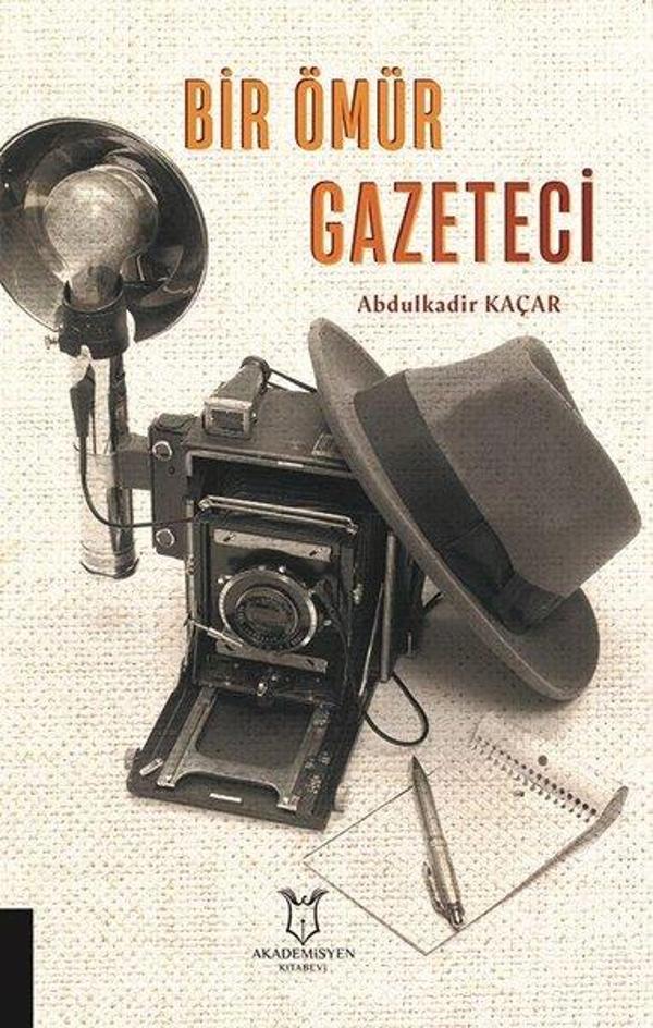 Bir Ömür Gazeteci - Akademisyen Kitabevi - Image 1