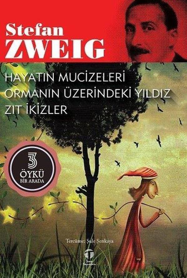 Hayatın Mucizeleri - Ormanın Üzerindeki Yıldız - Zıt İkizler-3 Öykü Bir Arada - Tema Yayınları - Image 1