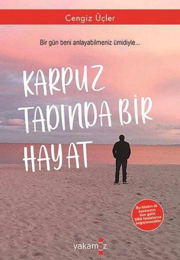 Karpuz Tadında Bir Hayat - Yakamoz Yayınları - Image 1