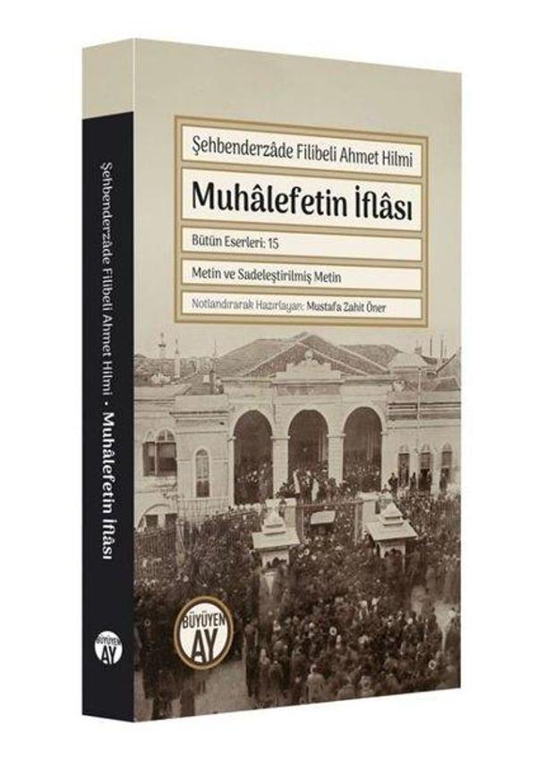 Muhalefetin İflası - Metin ve Sadeleştirilmiş Metin - Büyüyenay Yayınları - Image 1