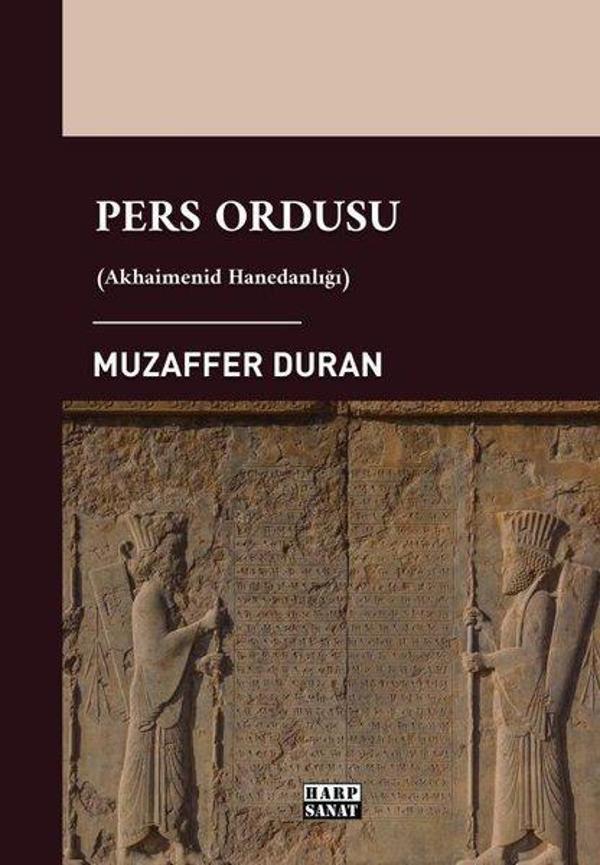 Pers Ordusu - Akhaimenid Hanedanlığı - Harp Sanat Yayınları - Image 1