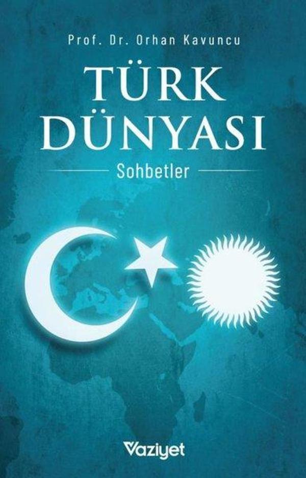 Türk Dünyası-Sohbetler - Vaziyet Kitap - Image 1