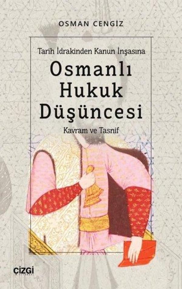 Osmanlı Hukuk Düşüncesi - Kavram ve Tasnif - Çizgi Kitabevi - Image 1