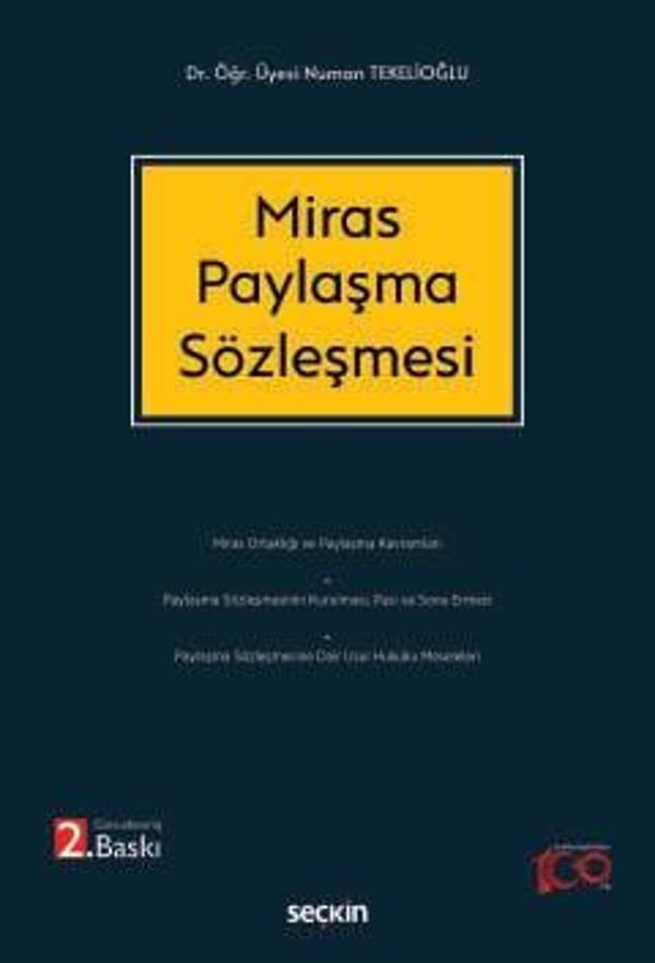 Miras Paylaşma Sözleşmesi Dr. Öğr. Üyesi Numan Tekelioğlu 2. Baskı, Temmuz 2024 - Seçkin Yayıncılık - Image 1