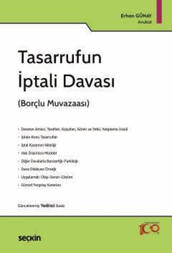 Tasarrufun İptali Davası (Borçlu Muvazaası) Erhan Günay 7. Baskı, Haziran 2024 - Seçkin Yayıncılık - Image 1